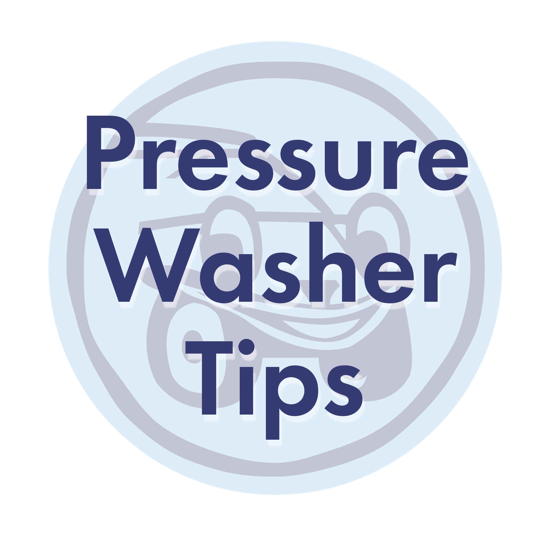 Pressure Washer Tips